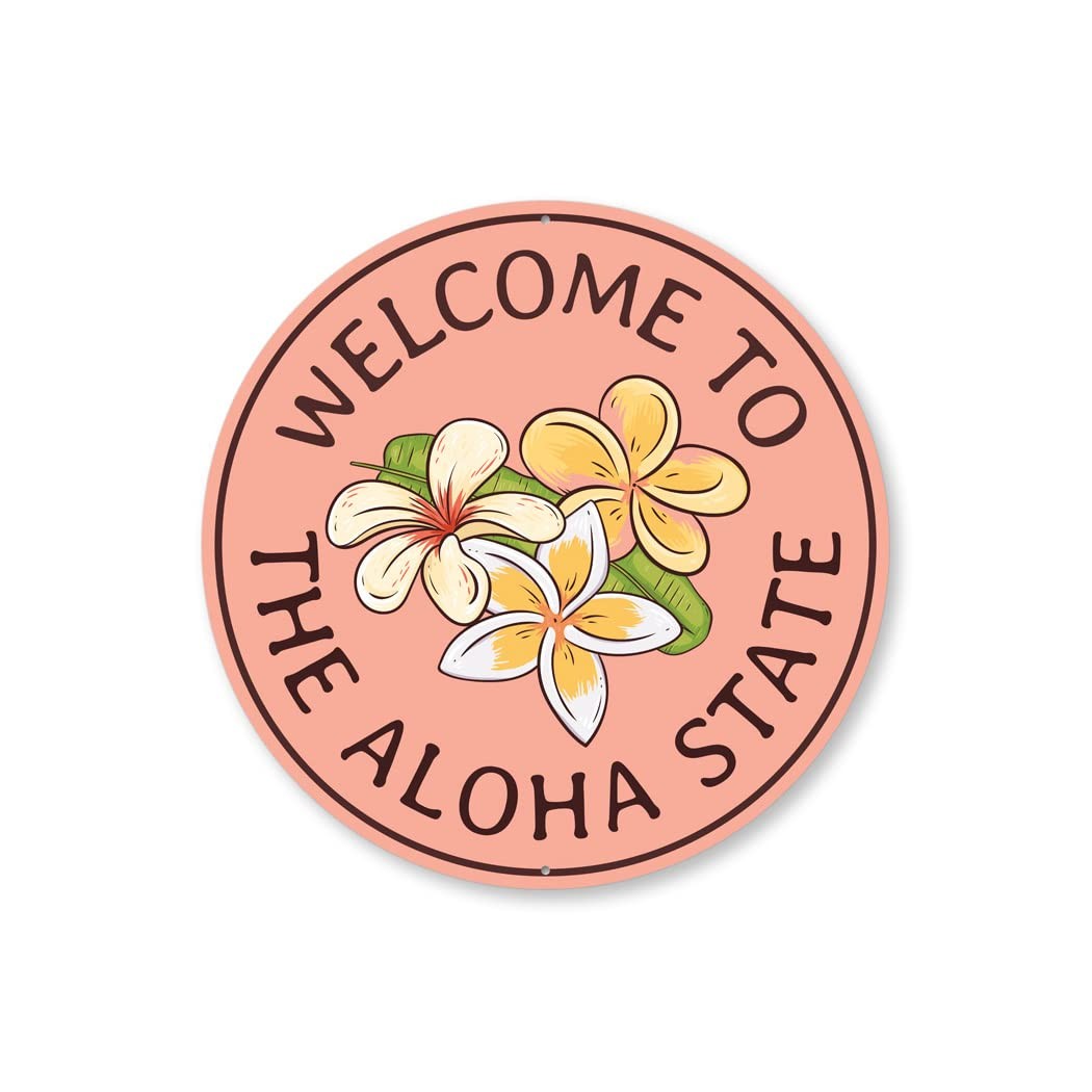 Aloha State Sign – 12-inch Circle
