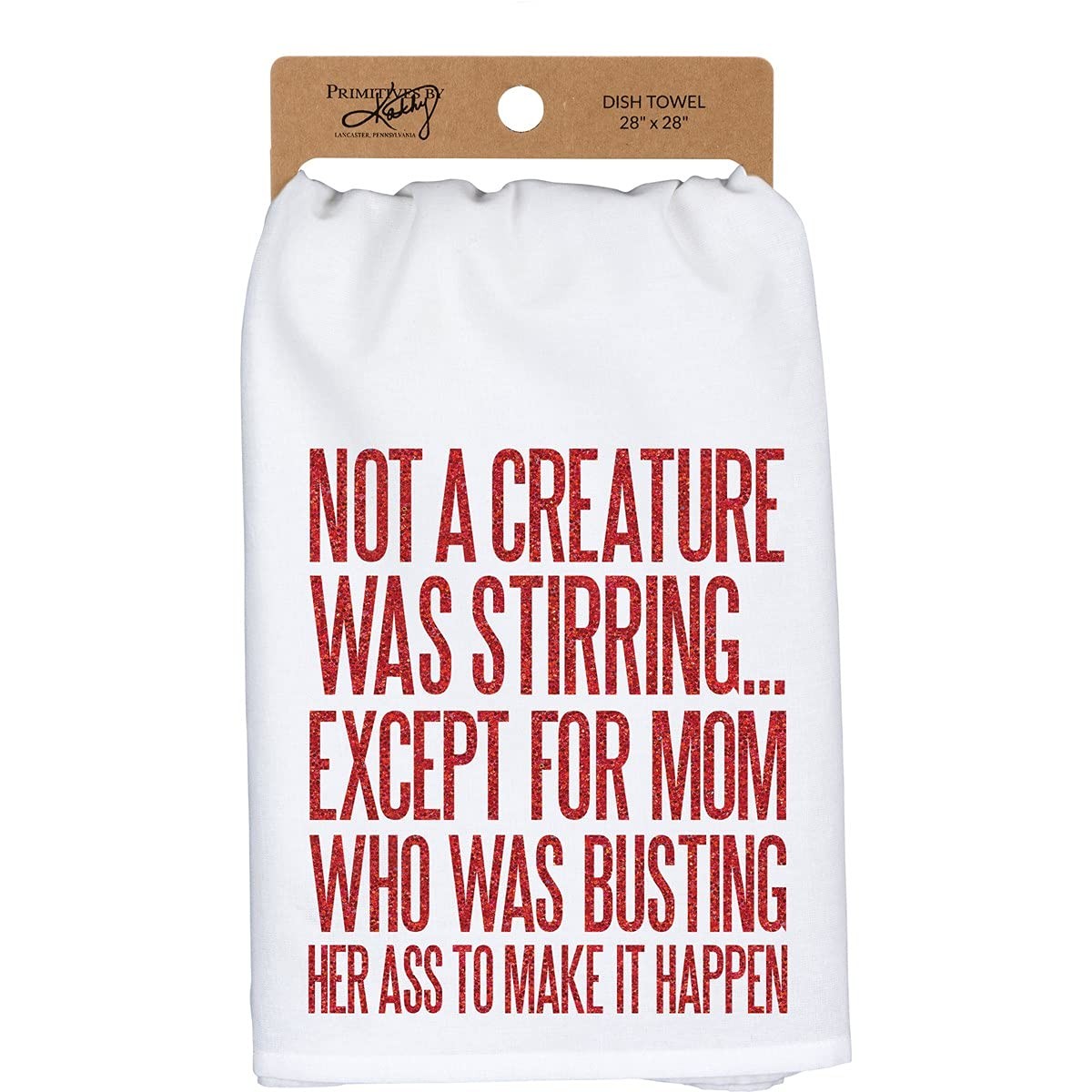 Primitives by Kathy Kitchen Towel, Not a Creature Was Stirring Except for Mom