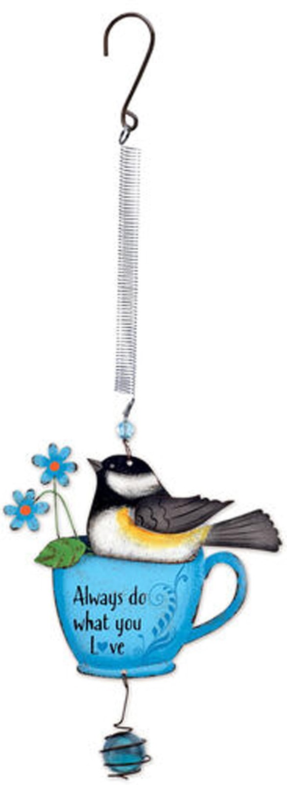 Sunset Vista Designs Always Do What You Love – Chickadee in a Cup – 14.25 x 5.25