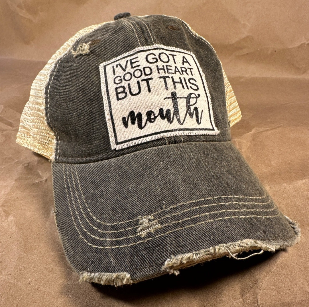 Vntg Life “I Got A Good Heart But This Mouth” Distressed Baseball Cap Unisex NEW