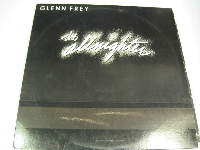 GLENN FRY THE ALLNIGHTER EAGLES 1984 RECORD ALBUM