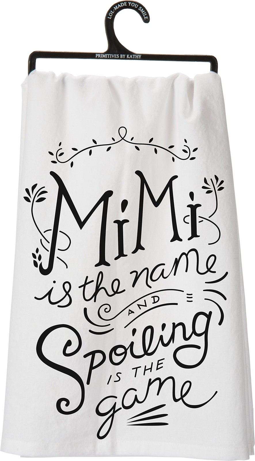 Primitives by Kathy LOL Made You Smile Dish Towel, 28″ x 28″, Mimi is The Name